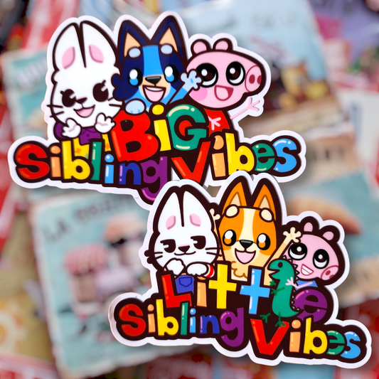 Big/Little Sibling Vibes High Quality Sticker Decal